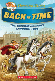 Title: Back in Time: The Second Journey Through Time, Author: Geronimo Stilton