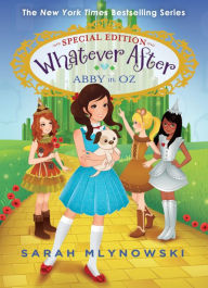 Abby in Oz (Whatever After Special Edition #2), Volume 2