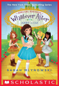 Download free online books Abby in Oz (Whatever After Special Edition #2) 9780545746700