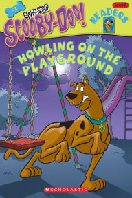 Title: Scooby-Doo Reader #3: Howling on the Playground (Level 2), Author: Gail Herman