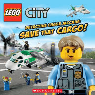 Title: Lego City: Detective Chase McCain: Save That Cargo!, Author: Trey King