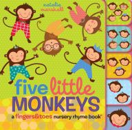 Title: Five Little Monkeys: A Fingers & Toes Nursery Rhyme Book, Author: Natalie Marshall