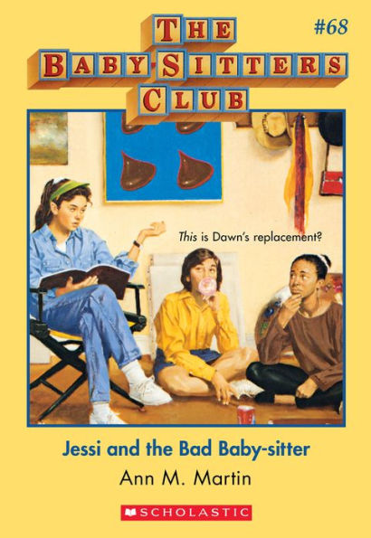 Jessi and the Bad Baby-Sitter (The Baby-Sitters Club Series #68)