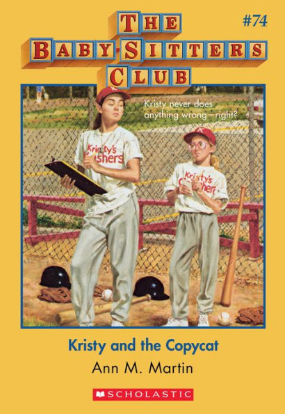 Kristy and the Copycat (The Baby-Sitters Club Series #74)