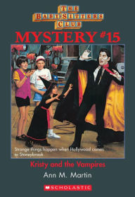 Title: Kristy and the Vampires (The Baby-Sitters Club Mystery #15), Author: Ann M. Martin