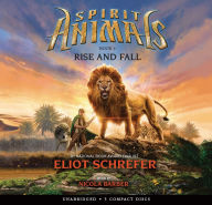 Title: Rise and Fall (Spirit Animals Series #6), Author: Eliot Schrefer