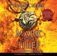 Title: Mark of the Thief (Mark of the Thief Series #1), Author: Jennifer A. Nielsen