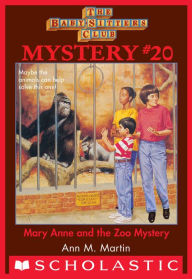 Title: Mary Anne and the Zoo Mystery (The Baby-Sitters Club Mystery #20), Author: Ann M. Martin