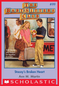 Title: Stacey's Broken Heart (The Baby-Sitters Club Series #99), Author: Ann M. Martin