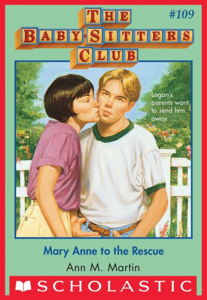 Mary Anne to the Rescue (The Baby-Sitters Club Series #109)