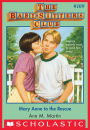 Mary Anne to the Rescue (The Baby-Sitters Club Series #109)