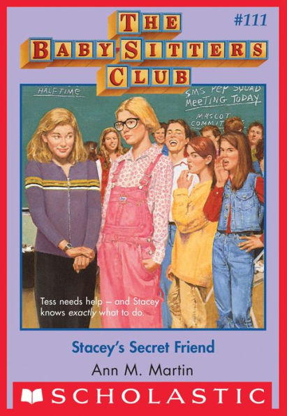 Stacey's Secret Friend (The Baby-Sitters Club Series #111)