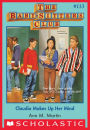 Claudia Makes up Her Mind (The Baby-Sitters Club Series #113)