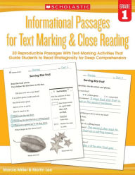 Title: Informational Passages for Text Marking & Close Reading: Grade 1: 20 Reproducible Passages With Text-Marking Activities That Guide Students to Read Strategically for Deep Comprehension, Author: Martin Lee