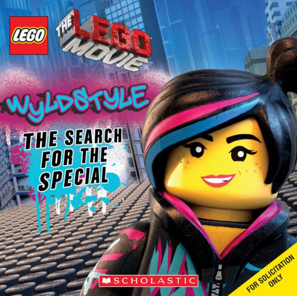 The LEGO Movie: Wyldstyle: The Search for the Special