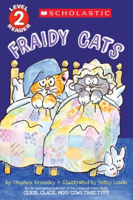 Title: Fraidy Cats (Scholastic Reader Series: Level 2), Author: Stephen Krensky