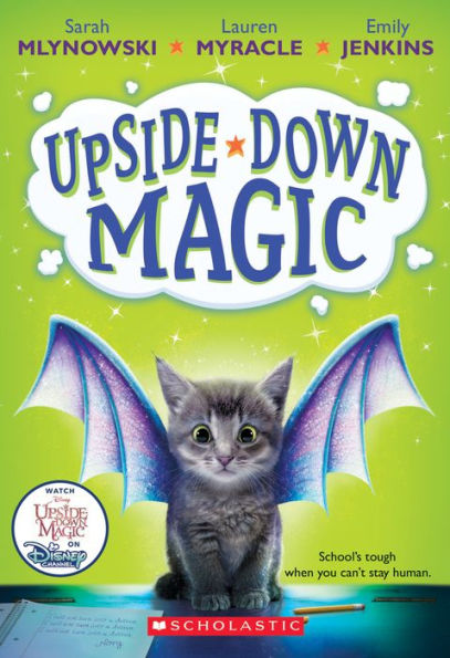 Upside-Down Magic (Upside-Down Series #1)