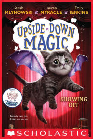 Title: Showing Off (Upside-Down Magic #3), Author: Emily Jenkins