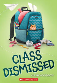 Title: Class Dismissed, Author: Allan Woodrow