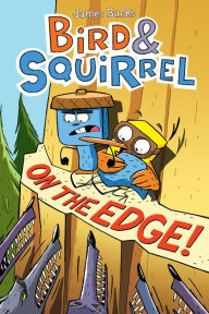 Free download of ebooks in pdf format Bird & Squirrel on the Edge!