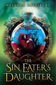 Title: The Sin Eater's Daughter, Author: Melinda Salisbury