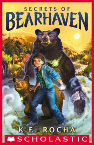 Title: Secrets of Bearhaven (Bearhaven #1), Author: K. E. Rocha