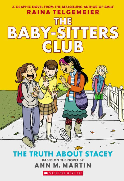 The Truth about Stacey (Full Color Edition) (The Baby-Sitters Club Graphix Series #2)