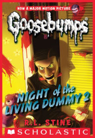Night of the Living Dummy 2 (Classic Goosebumps Series #25)