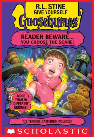 Title: Give Yourself Goosebumps: Toy Terror, Author: R. L. Stine