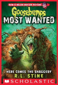 Title: Here Comes the Shaggedy (Goosebumps Most Wanted #9), Author: R. L. Stine