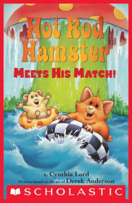 Title: Hot Rod Hamster Meets His Match! (Scholastic Reader Series: Level 2), Author: Cynthia Lord