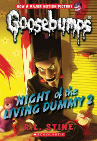 Title: Night of the Living Dummy 2 (Classic Goosebumps #25), Author: R. L. Stine