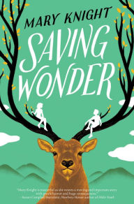 E book pdf free download Saving Wonder by Mary Knight 9780545828932 (English Edition) PDB CHM iBook