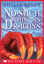 No Such Thing as Dragons