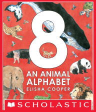 Title: 8: An Animal Alphabet, Author: Elisha Cooper