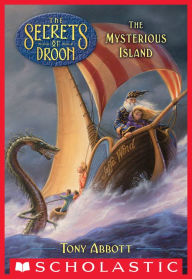 Title: The Mysterious Island (The Secrets of Droon #3), Author: Tony Abbott