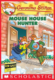 Title: Mouse House Hunter (Geronimo Stilton Series #61), Author: Geronimo Stilton
