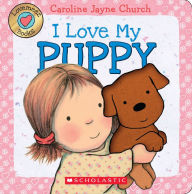 Title: I Love My Puppy (Love Meez Series), Author: Caroline Jayne Church