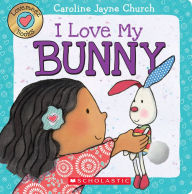 Title: I Love My Bunny (Love Meez Series), Author: Caroline Jayne Church