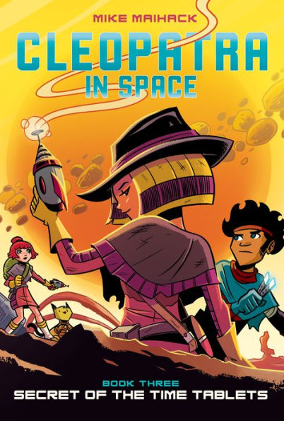 Secret of the Time Tablets (Cleopatra in Space #3)