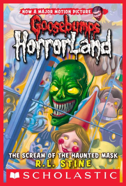 The Scream of the Haunted Mask (Goosebumps HorrorLand Series #4)