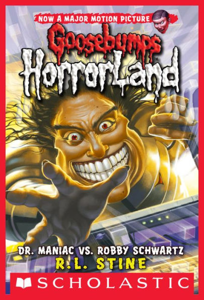 Dr. Maniac vs. Robby Schwartz (Goosebumps HorrorLand Series #5)