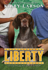 Title: Liberty (Dogs of World War II Series), Author: Kirby Larson
