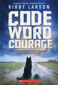 Code Word Courage (Dogs of World War II)