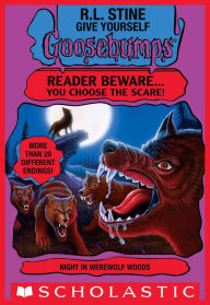 Title: Give Yourself Goosebumps: Night In Werewolf Woods, Author: R. L. Stine