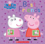 Best Friends (Peppa Pig Series)