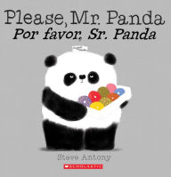 Title: Please, Mr. Panda / Por favor, Sr. Panda (Bilingual), Author: Steve Antony