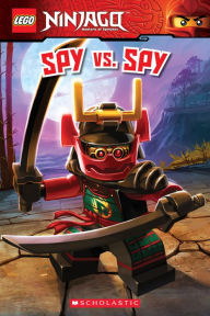 Title: Spy vs. Spy (Lego Ninjago Reader Series #13), Author: Kate Howard