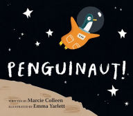 Title: Penguinaut!, Author: Marcie Colleen