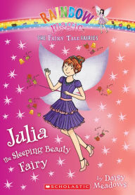 Title: Julia the Sleeping Beauty Fairy (Rainbow Magic: Fairy Tale Fairies Series #1), Author: Daisy Meadows